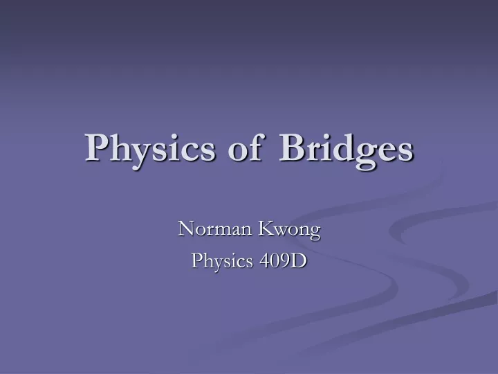 norman kwong physics 409d