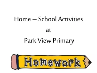 Home – School Activities  at  Park View Primary