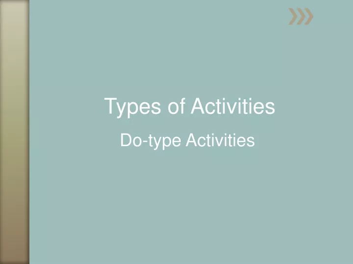 types of activities do type activities