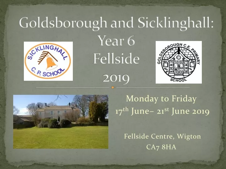 goldsborough and sicklinghall year 6 fellside 2019