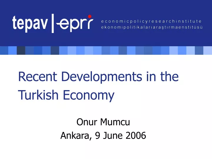 recent developments in the turkish economy