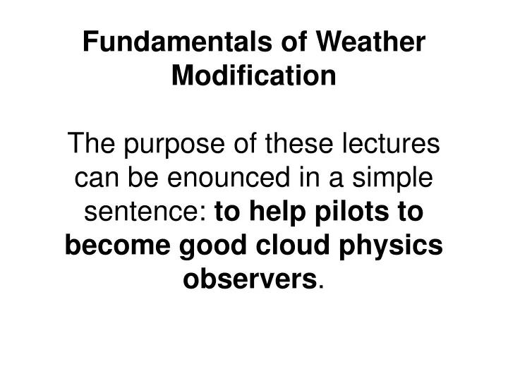 fundamentals of weather modification the purpose