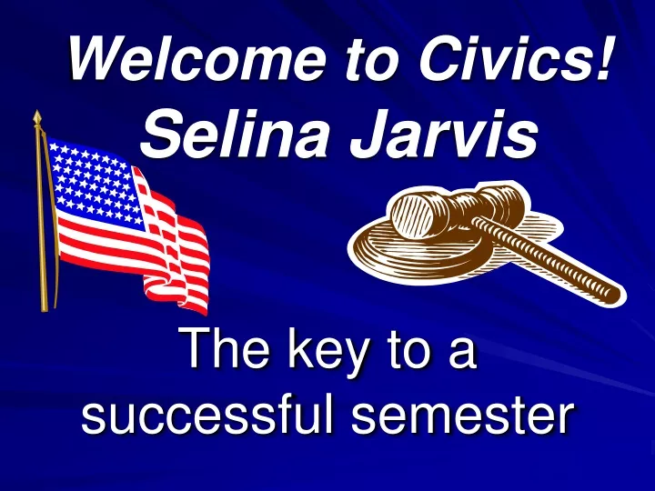 welcome to civics selina jarvis