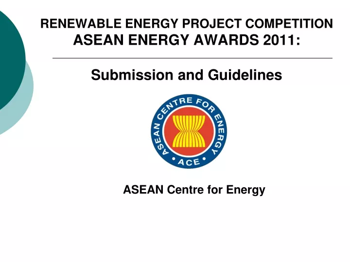 renewable energy project competition asean energy awards 2011 submission and guidelines