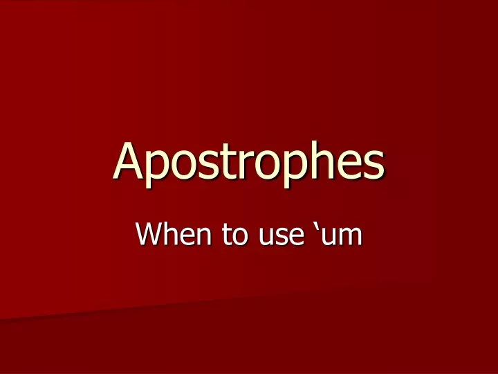 apostrophes