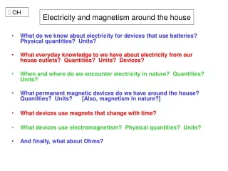 Electricity and magnetism around the house