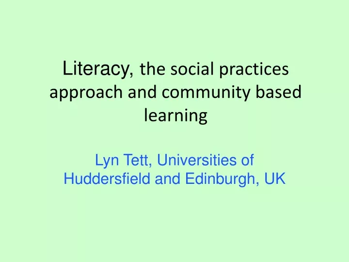 literacy the social practices approach and community based learning
