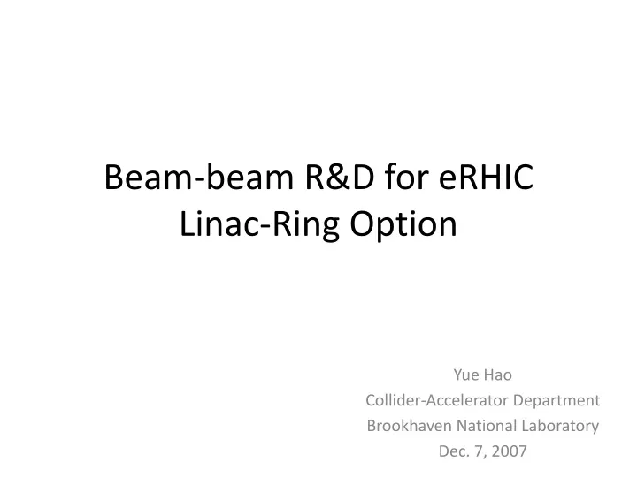 beam beam r d for erhic linac ring option
