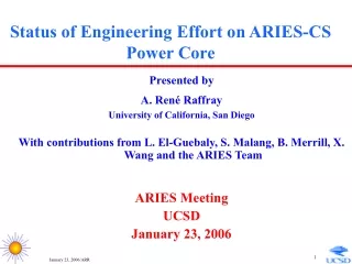 Status of Engineering Effort on ARIES-CS Power Core