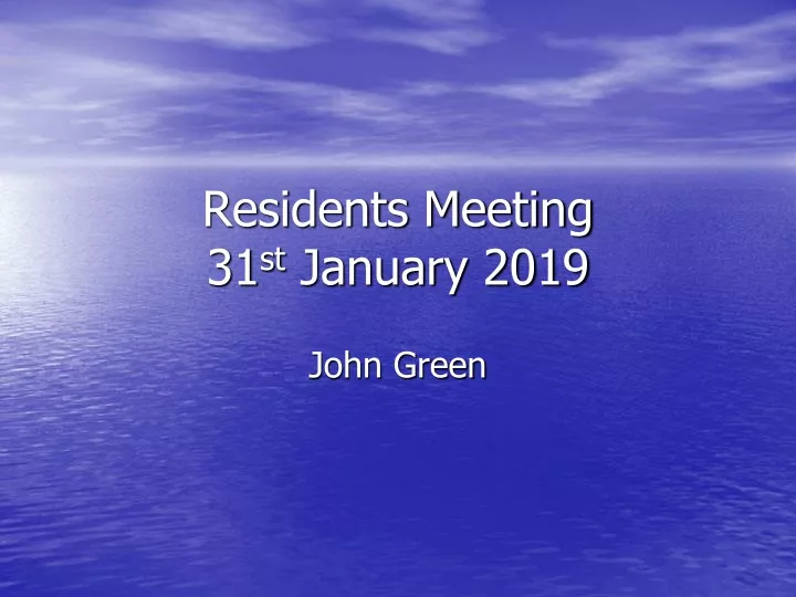 residents meeting 31 st january 2019