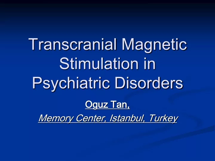 transcranial magnetic stimulation in psychiatric disorders