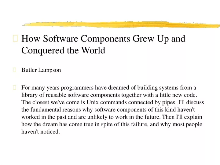 how software components grew up and conquered