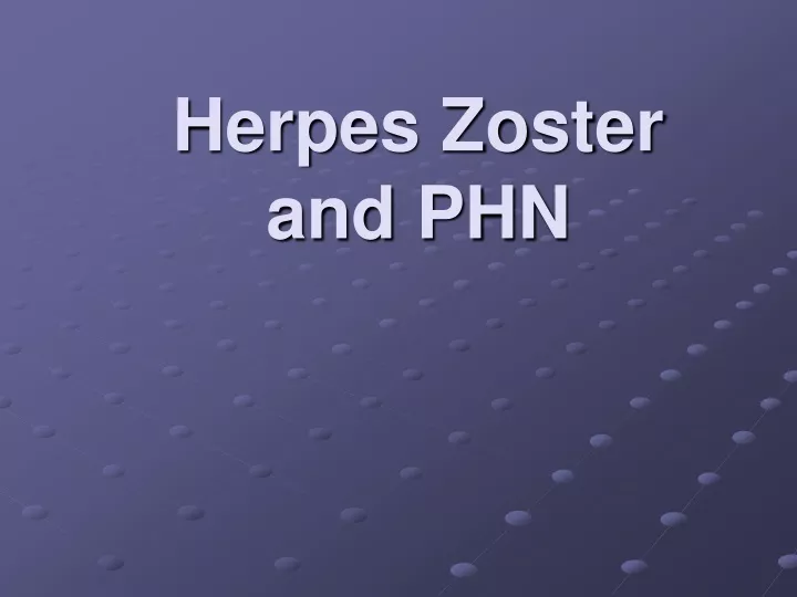 herpes zoster and phn