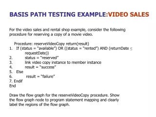 BASIS PATH TESTING EXAMPLE :VIDEO SALES