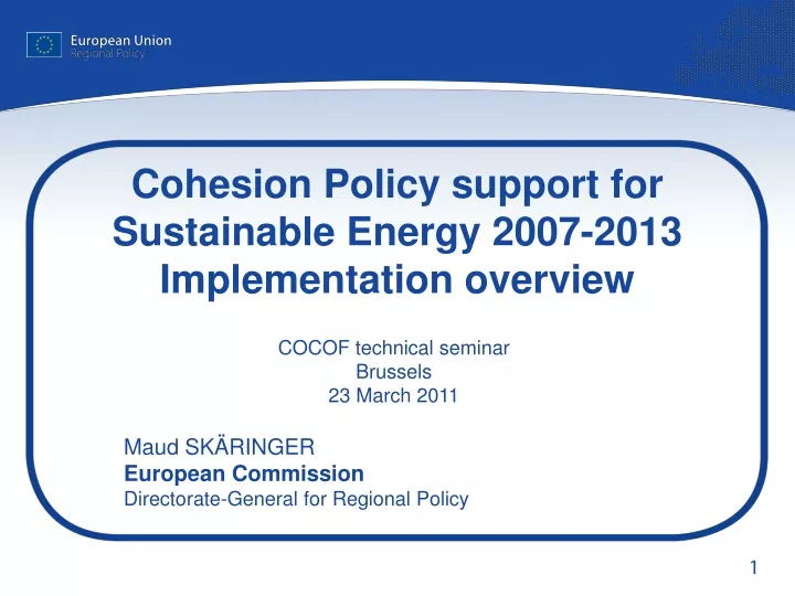 cohesion policy support for sustainable energy 2007 2013 implementation overview