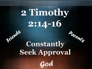 2 Timothy 2:14-16
