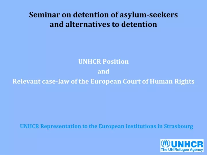 seminar on detention of asylum seekers and alternatives to detention