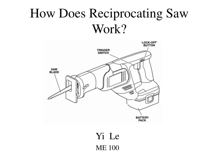 how does reciprocating saw work