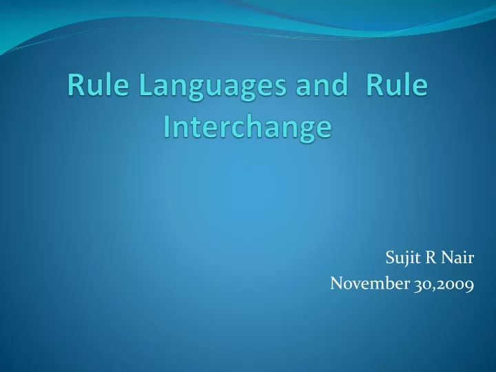 rule languages and rule interchange