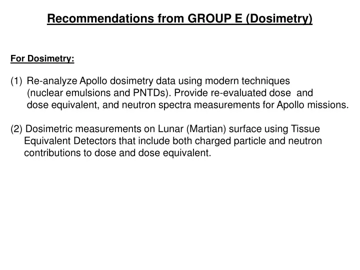 recommendations from group e dosimetry
