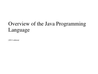 Overview of the Java Programming Language (2011 edition)