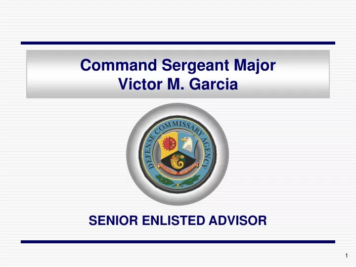 command sergeant major victor m garcia