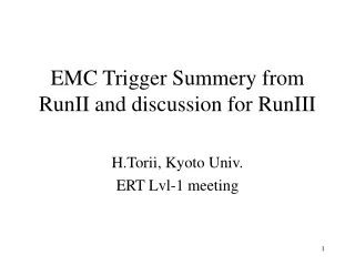 EMC Trigger Summery from RunII and discussion for RunIII
