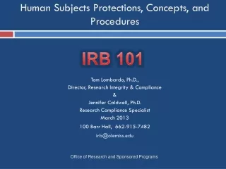 Human Subjects Protections, Concepts, and Procedures