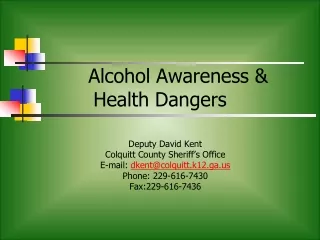 Alcohol Awareness &amp; Health Dangers