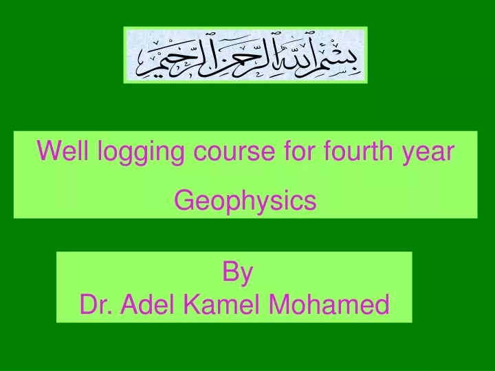 well logging course for fourth year geophysics