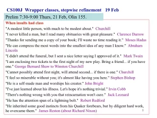 CS100J  Wrapper classes, stepwise refinement   19 Feb
