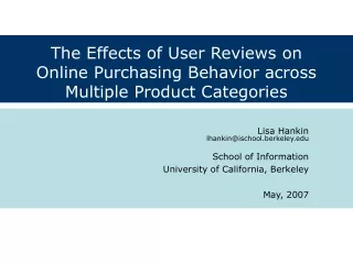 The Effects of User Reviews on Online Purchasing Behavior across Multiple Product Categories