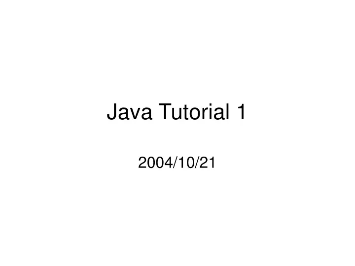 java tutorial 1