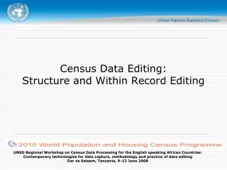 Census Data Editing:  Structure and Within Record Editing