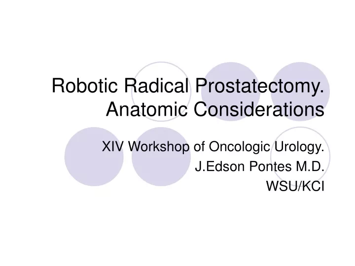 robotic radical prostatectomy anatomic considerations