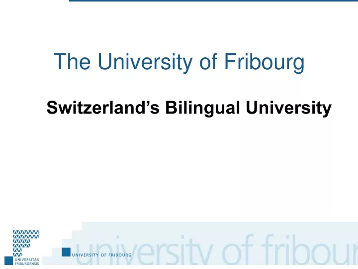 the university of fribourg