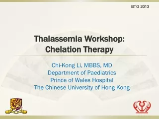 Thalassemia Workshop: Chelation Therapy