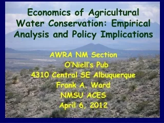 Economics of Agricultural Water Conservation: Empirical Analysis and Policy Implications