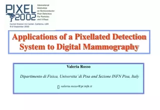 Applications of a Pixellated Detection System to Digital Mammography