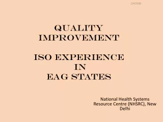 Quality improvement ISO experience   IN  EAG STATES