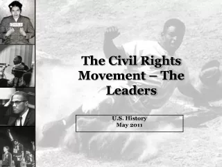 The Civil Rights Movement – The Leaders
