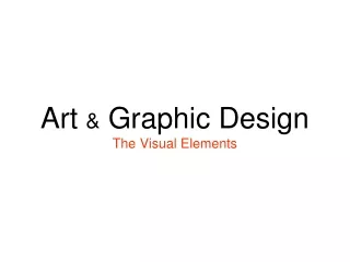 Art  &amp;  Graphic Design The Visual Elements
