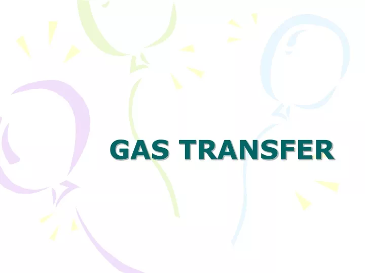 gas transfer