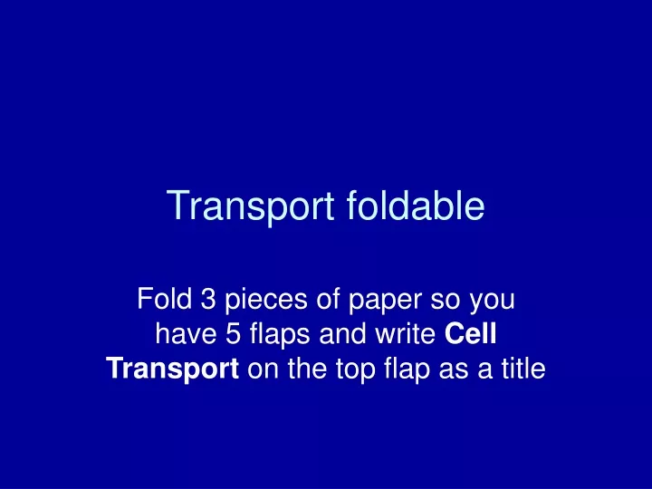 transport foldable