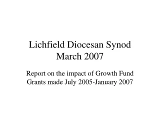 Lichfield Diocesan Synod  March 2007