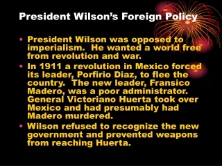 President Wilson’s Foreign Policy