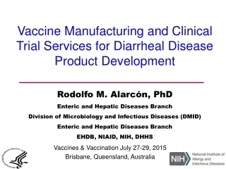 Vaccine Manufacturing and Clinical Trial Services for Diarrheal Disease Product Development