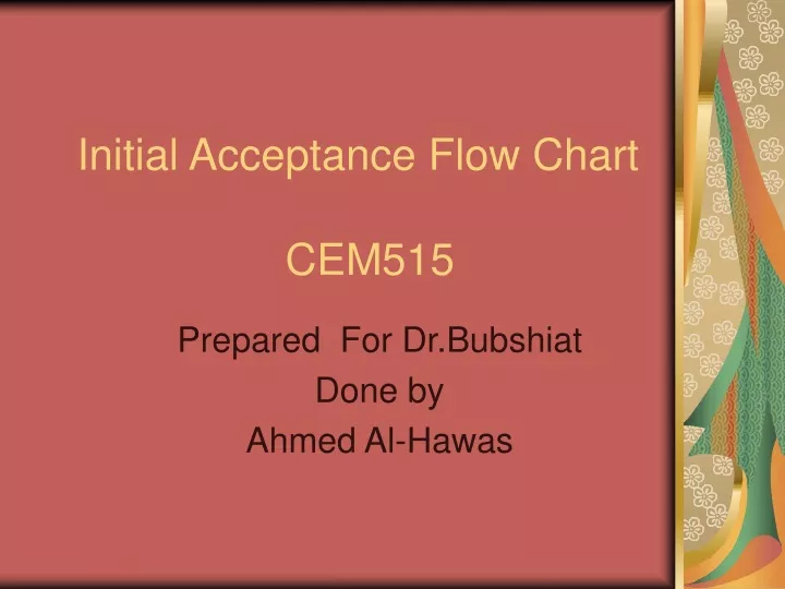 initial acceptance flow chart cem515