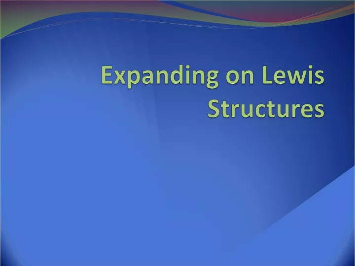 expanding on lewis structures