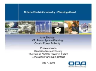 Ontario Electricity Industry : Planning Ahead